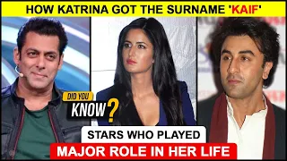 Did You Know? | Katrina Got Her Surname KAIF Changed From KAZI | Stars Who Influenced Her Life