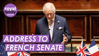 Full Speech: King Becomes First British Monarch to Address French Senate