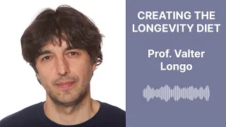 Living to 120 on a science-based diet | Prof. Valter Longo: