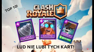 Top 10 Najbardziej Znienawidzonych / OP Kart W Clash Royale! Moja Opinia. [PL]