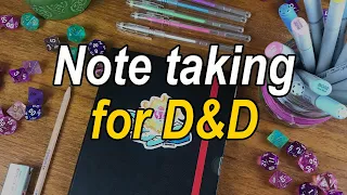 Tips for taking notes // Luboffin // D&D