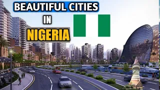 Top 10 Most Beautiful Cities in Nigeria 2023