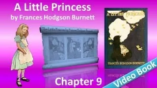 Chapter 09 - A Little Princess by Frances Hodgson Burnett