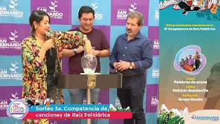 Sorteo 3a. Competencia de canciones de Raíz Folklórica