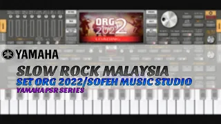 SLOW ROCK MALAYSIA 2 || SET ORG 2022/SOFEH MUSIC STUDIO || RiZKy Arranger