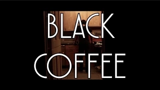 Black Coffee (Short Film)