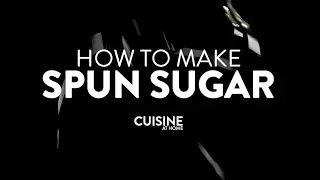 How to Make Spun Sugar for Dessert Decoration