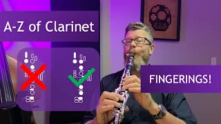 Three rules for better technique! (A-Z of Clarinet: Fingerings)