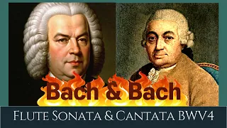 Bach : Flute Sonata / Cantata BWV4