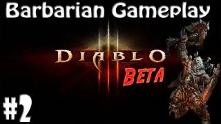 Diablo 3 Beta Gameplay #2 - Barbarian Spells and Mechanics