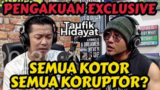 BUKA MATA LOE! SEMUA KORUPTOR!? TAUFIK HIDAYAT NEKAT BICARA!!