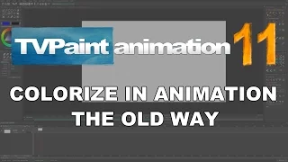 Colorize your animation : the old way (Standard Edition) (TVPaint Animation 11 tutorial)