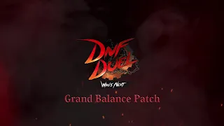 DNF DUEL｜Grand Balance Patch