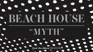 Myth - Beach House (OFFICIAL AUDIO)