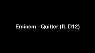 (INSTRUMENTAL) Eminem - Quitter (ft. D12)