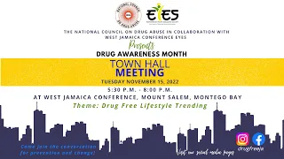 Drug Awareness Month || Town Hall Meeting || Tuesday 15, 2022