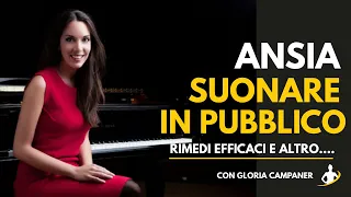 Suonare in Pubblico, Rimedi per L'ansia (con Gloria Campaner)