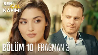 Sen Çal Kapımı 10. Bölüm 3. Fragmanı