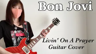 Bon Jovi - Livin' On A Prayer  Guitar cover  #BonJovi #LivinOnAPrayer