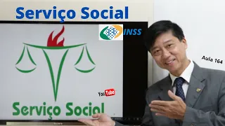 Serviço Social - Aula 164 - Direito Previdenciário -Prof. Eduardo Tanaka