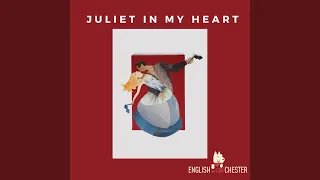 Juliet in My Heart