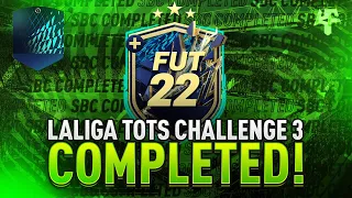 LaLiga TOTS Challenge 3 SBC Completed - Tips & Cheap Method - Fifa 22