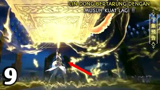 WU DONG QIAN KUN SEASON 3 EPISODE 9 | PERTARUNGAN LIN DONG DI MONUMEN KUNO!!