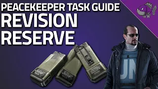 Revision Reserve - Peacekeeper Task Guide - Escape From Tarkov