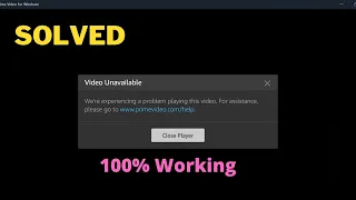 [Solved] Amazon Prime Video Unavailable We're experiencing a problem playing this video