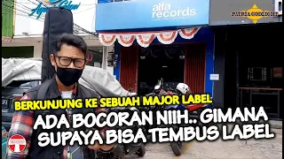 ADA BOCORAN CARA UTK DITERIMA SAMA MAJOR LABEL NEEHH...