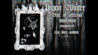 Pagan Winter Rite of infernal invocation (Re-mastered) 2023
