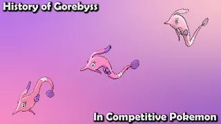 How GOOD was Gorebyss ACTUALLY? - History of Gorebyss in Competitive Pokemon