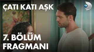 Çatı Katı Aşk - 7.Bölüm Fragman