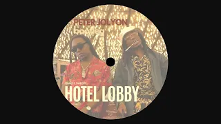 Quavo & Takeoff - Hotel Lobby (Peter Jolyon Bootleg)