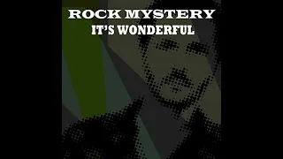 Rock Mystery - It's wonderful