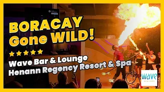 Boracay Bars and Clubs 2023 - Boracay Nightlife Gone Wild! - Fire Dance Show at Wave Bar & Lounge