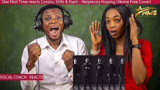Our First Time reacts Crosby, Stills & Nash - Helplessly Hoping (Home Free Cover) | Vocal coach