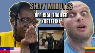 Sixty Minutes Official Trailer Reaction (Netflix) | FIRST TIME WATCHING