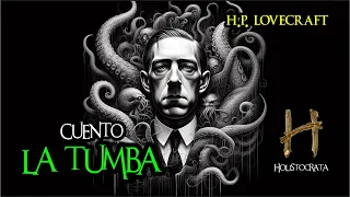 LA TUMBA - H.P. Lovecraft - Cuento