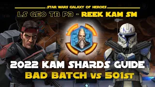 2022 Reek KAM Mission Guide: Bad Batch vs 501st Shaak Ti Clones - LS Geo TB Phase 3 | SWGOH