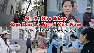 [352]Bán Quen Mẹ Tự Hào Khoe Với Mọi Người Con Dâu Là Người Việt Nam ,Vất Vả Nhưng Được Là Vui Lắm