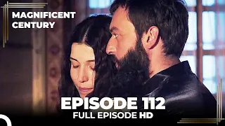 Magnificent Century Episode 112 | English Subtitle