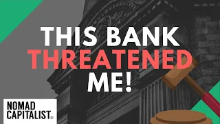 This Bank Threatened to Sue Me!