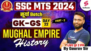 SSC MTS GK/GS 2024 | Mughal Empire History Part - 2 | General Awareness By Gaurav Sir