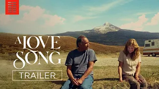 A LOVE SONG | Official Trailer | Bleecker Street