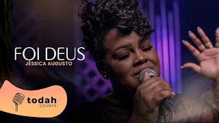 Jéssica Augusto | Foi Deus [Cover Davi Sacer]