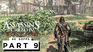 ASSASSINS CREED  IV BLACK FLAG Walkthrough Gameplay Part 9 - (4K 60FPS) - No Commentary