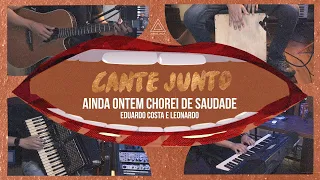 Karaokê Ainda Ontem Chorei de Saudade - João Mineiro & Marciano (Cante Junto)