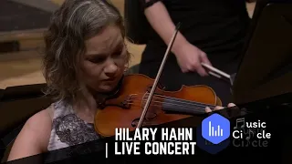 Hilary Hahn | Live Concert