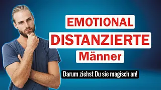 Ziehst Du emotional unerreichbare Männer an? (Die wahre Ursache)